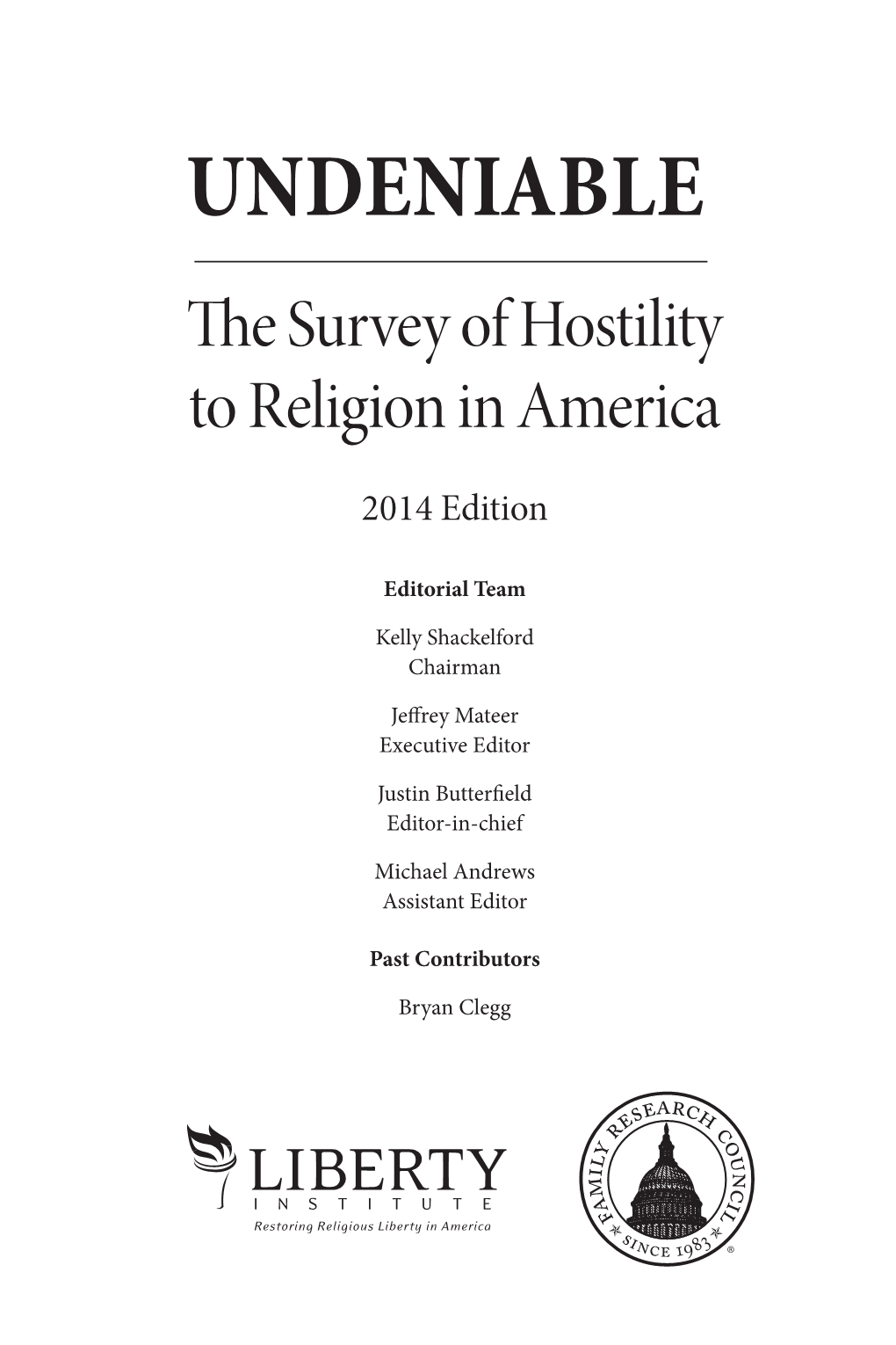 UNDENIABLE the Survey of Hostility to Religion in America