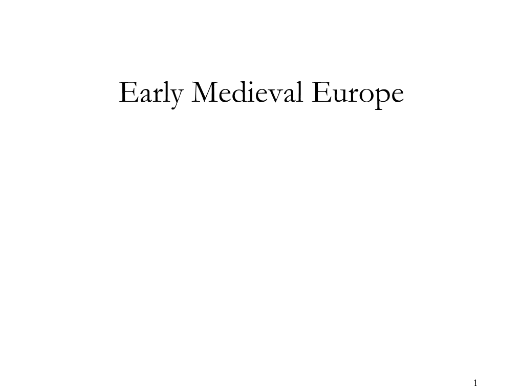 Early Medieval Europe