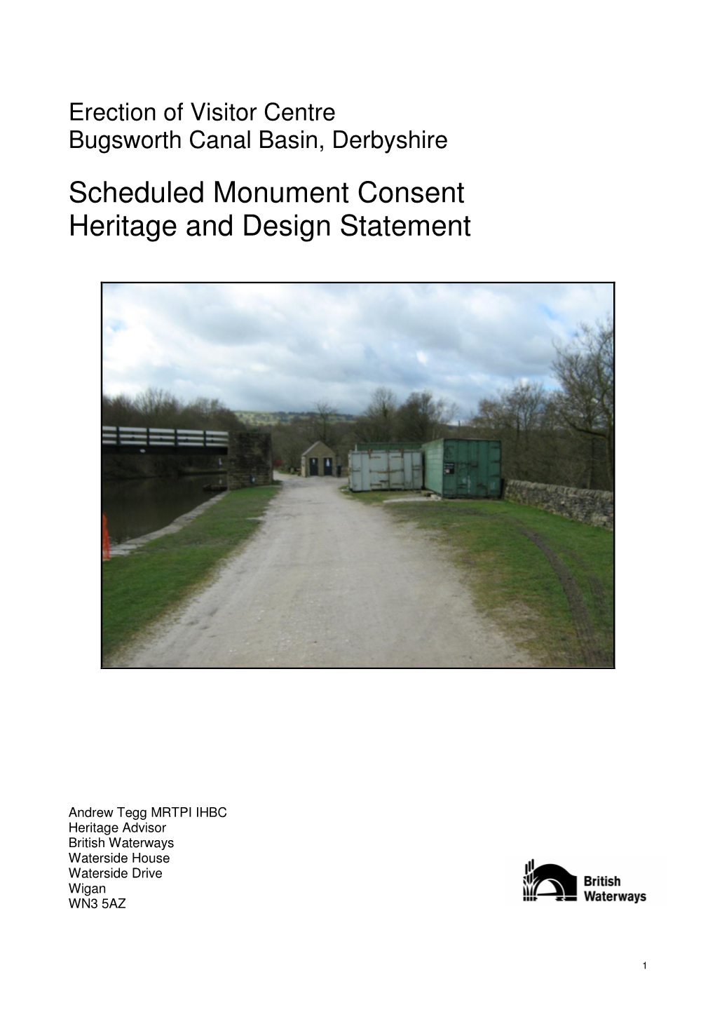 Scheduled Monument Consent Heritage and Design Statement