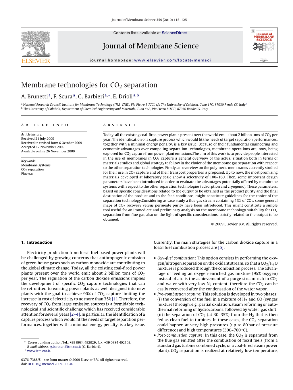 Membrane Technologies for CO2 Separation A