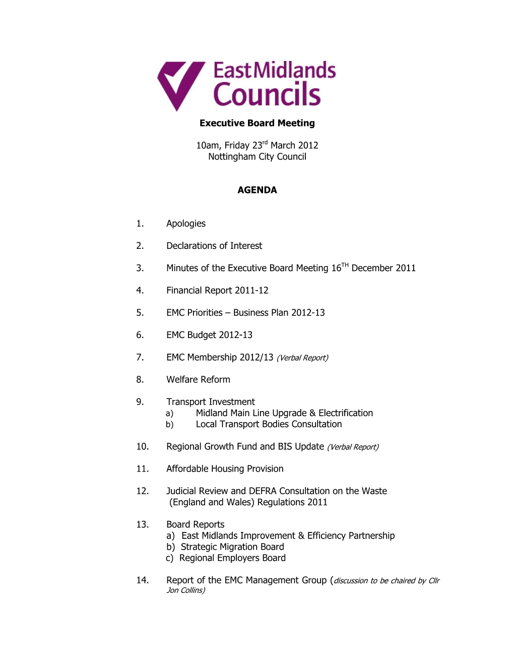 Executive Board Meeting 10Am, Friday 23Rd March 2012