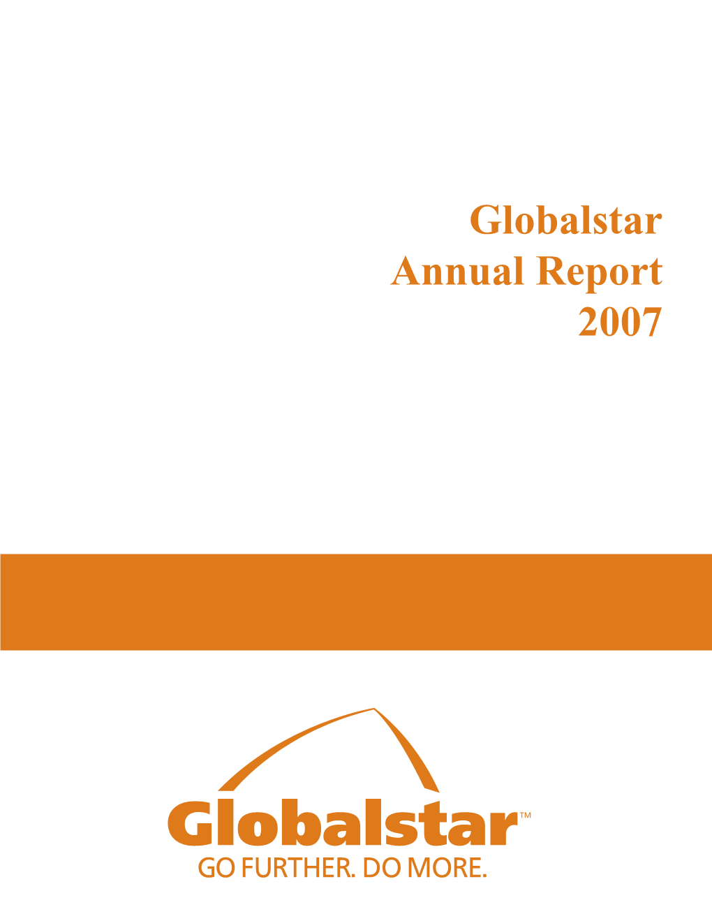 Globalstar Annual Report 2007