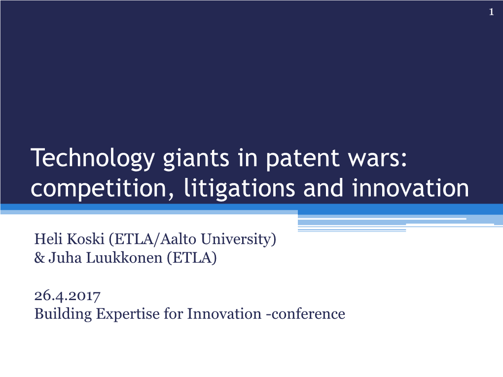 Technology Giants in Patent Wars: Competition, Litigations and Innovation