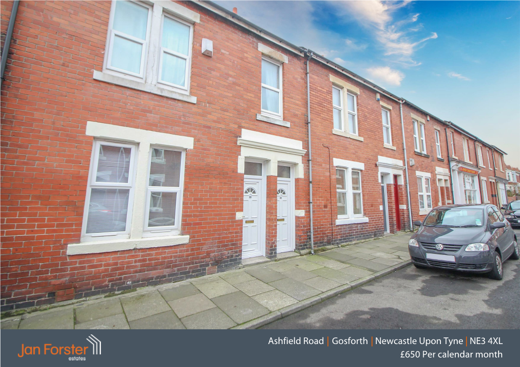 Ashfield Road | Gosforth | Newcastle Upon Tyne | NE3 4XL £650 Per Calendar Month 2 1 1