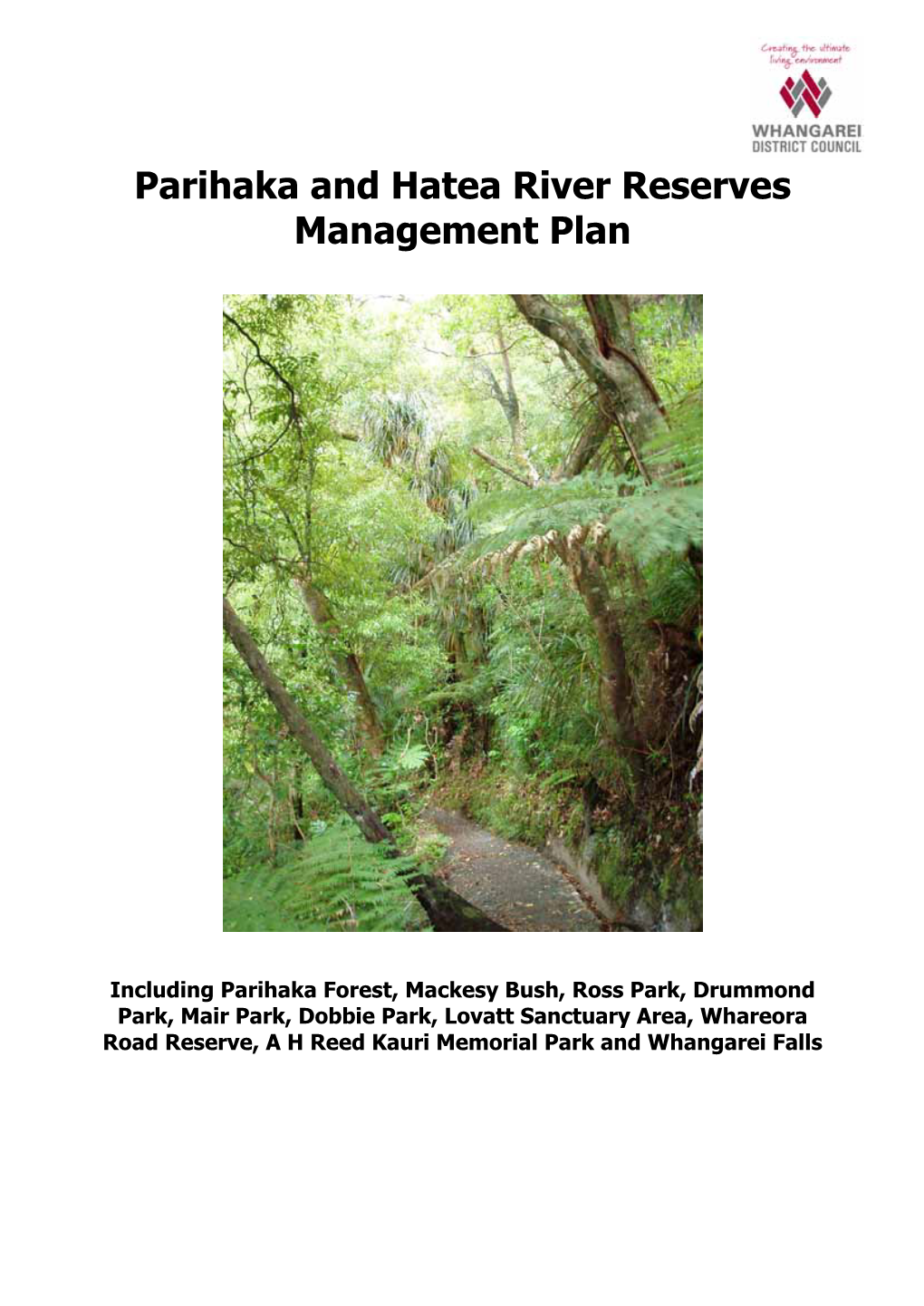 Parihaka and Hatea River Reserves Management Plan 2009(PDF, 2MB)