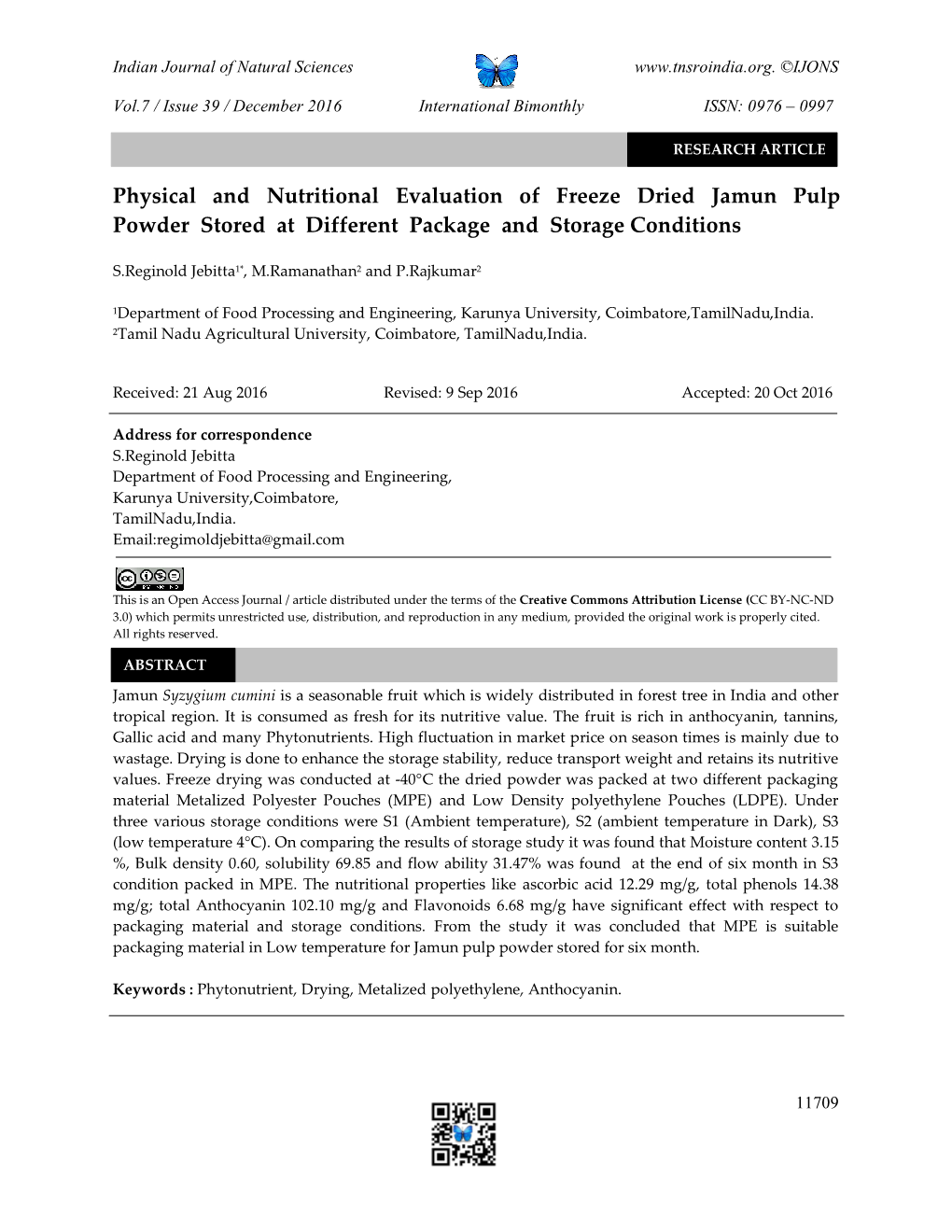 Physical and Nutritional Evaluation of Freeze Dried Jamun Pulp Powder Stored at Different Package and Storage Conditions