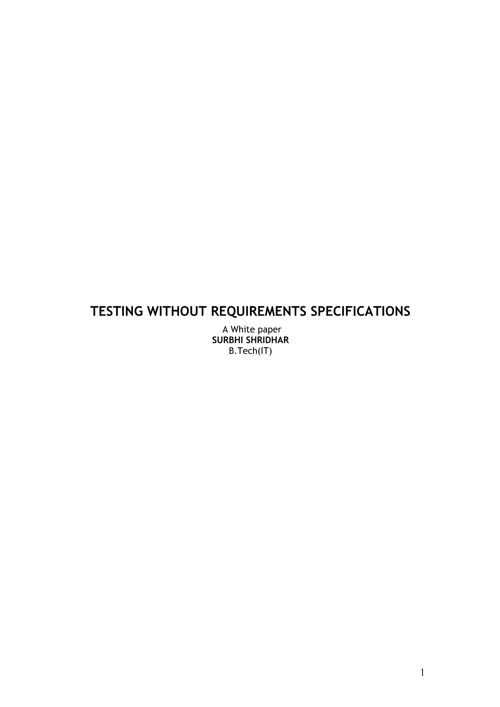 Testing Without Requirements