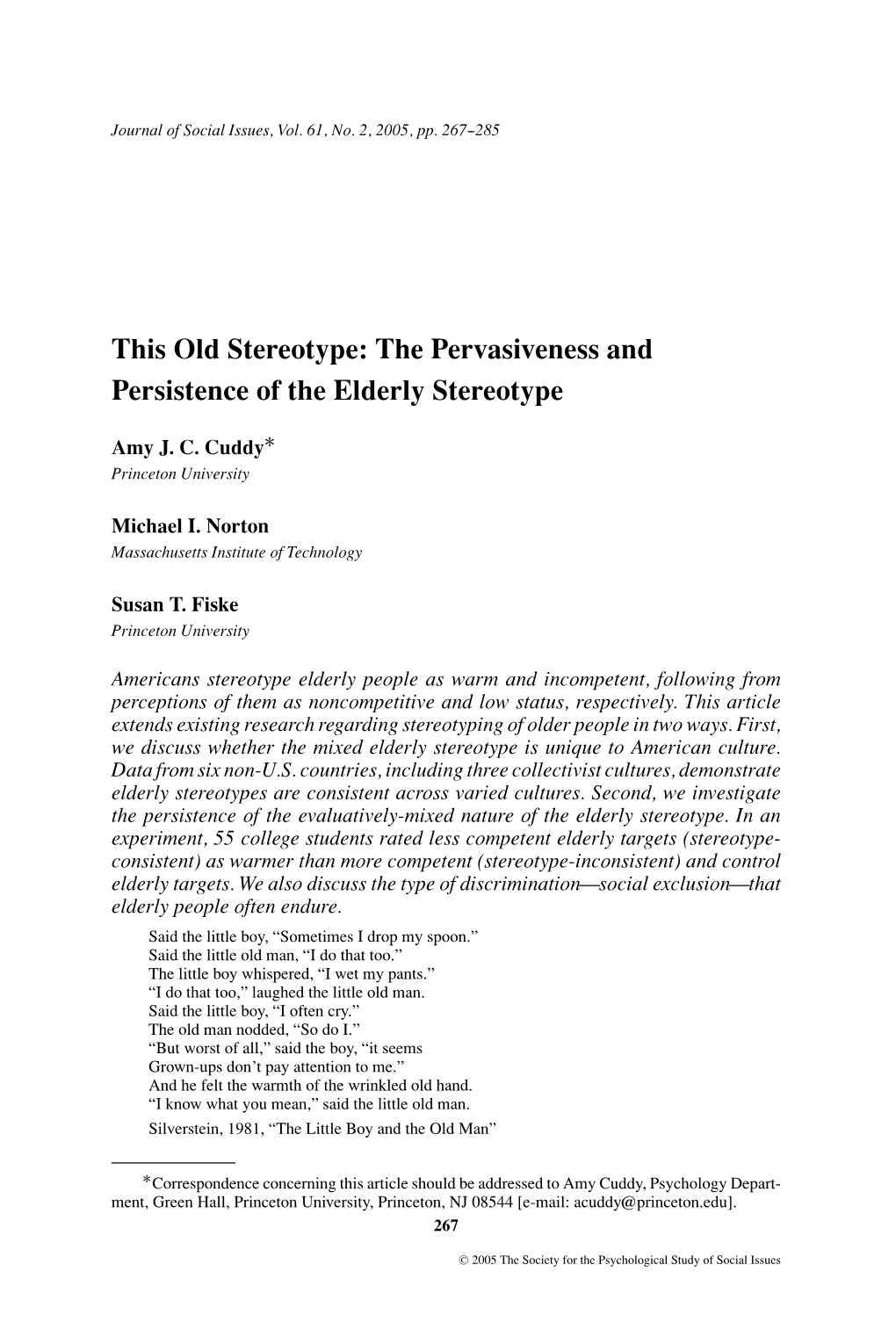 The Pervasiveness and Persistence of the Elderly Stereotype ∗ Amy J