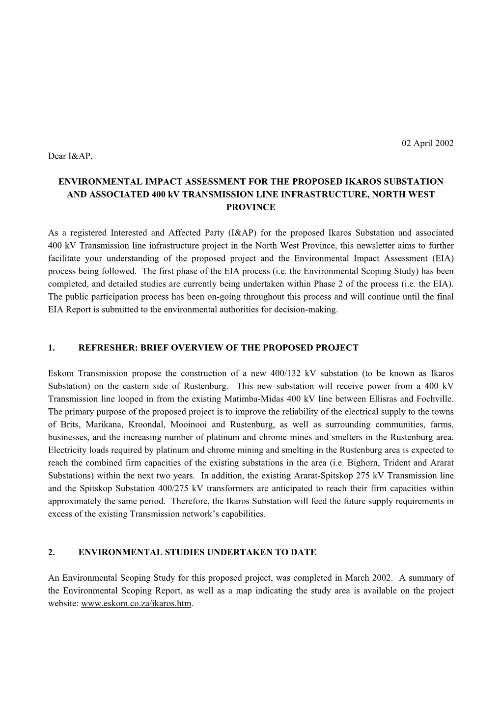 ENVIRONMENTAL IMPACT ASSESSMENT for the PROPOSED IKAROS SUBSTATION and ASSOCIATED 400 Kv TRANSMISSION LINE INFRASTRUCTURE, NORTH WEST PROVINCE