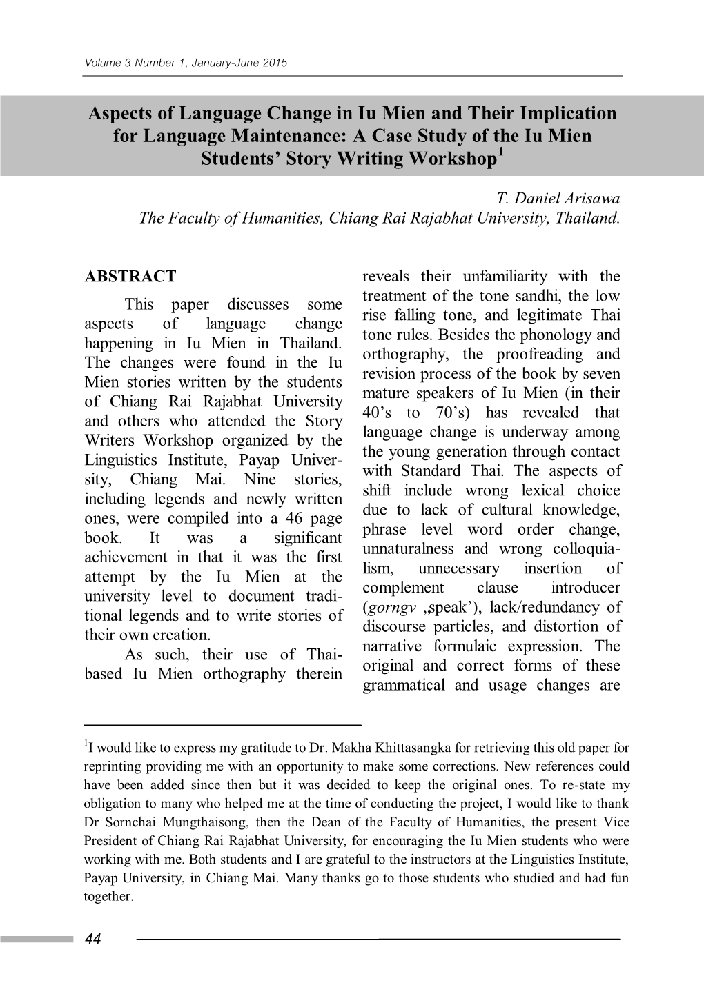 Aspects of Language Change in Iu Mien and Their Implication for Language Maintenance: a Case Study of the Iu Mien Students’ Story Writing Workshop1