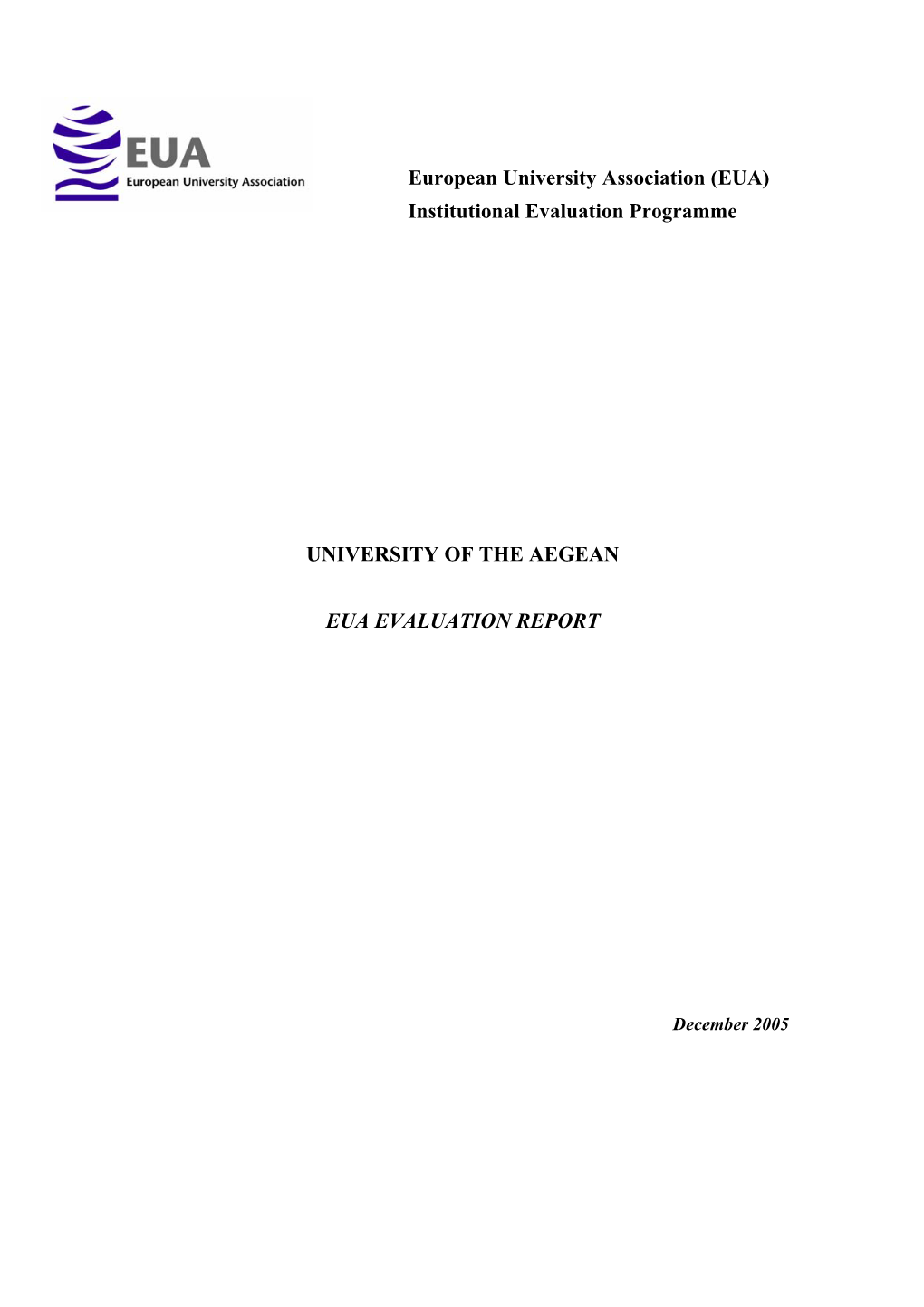 (EUA) Institutional Evaluation Programme UNIVERSITY of THE