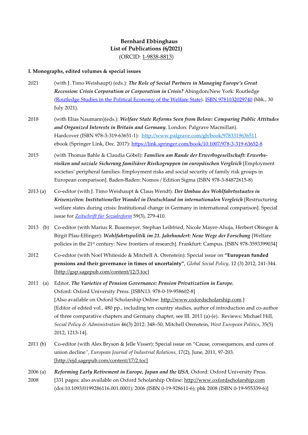Bernhard Ebbinghaus List of Publications (6/2021) (ORCID: 1-9838-8813)