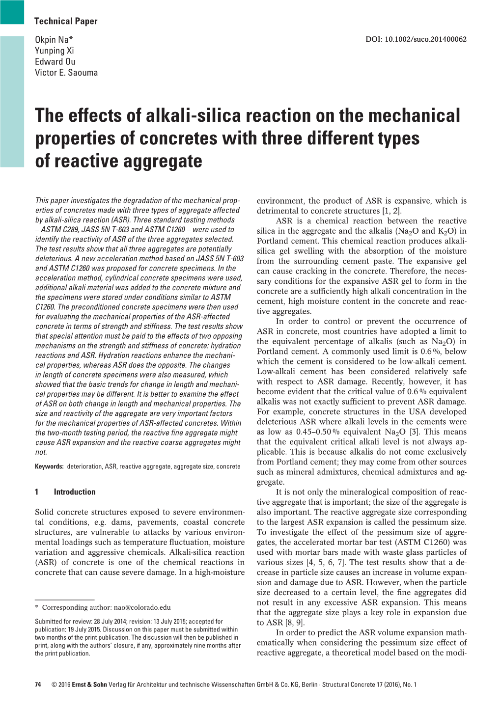 The Effects of Alkali-Silica Reaction on the Mechanical Properties of Concretes with Three Different Types of Reactive Aggregate