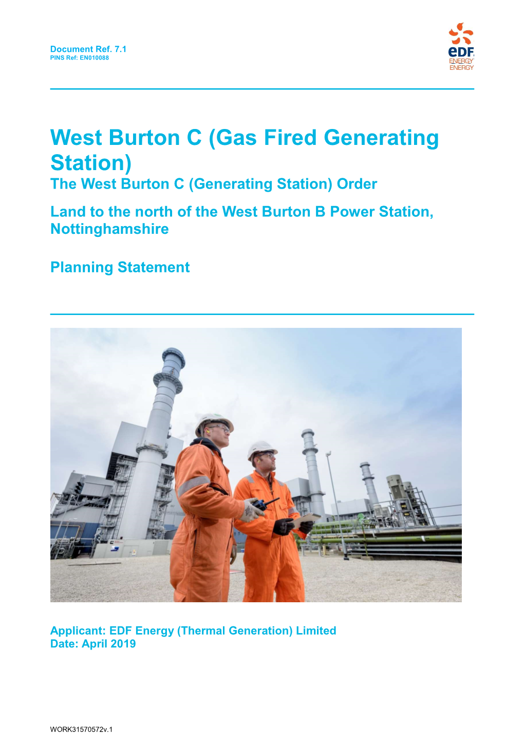 West Burton C (Gas Fired Generating Station) the West Burton C (Generating Station) Order Land to the North of the West Burton B Power Station, Nottinghamshire