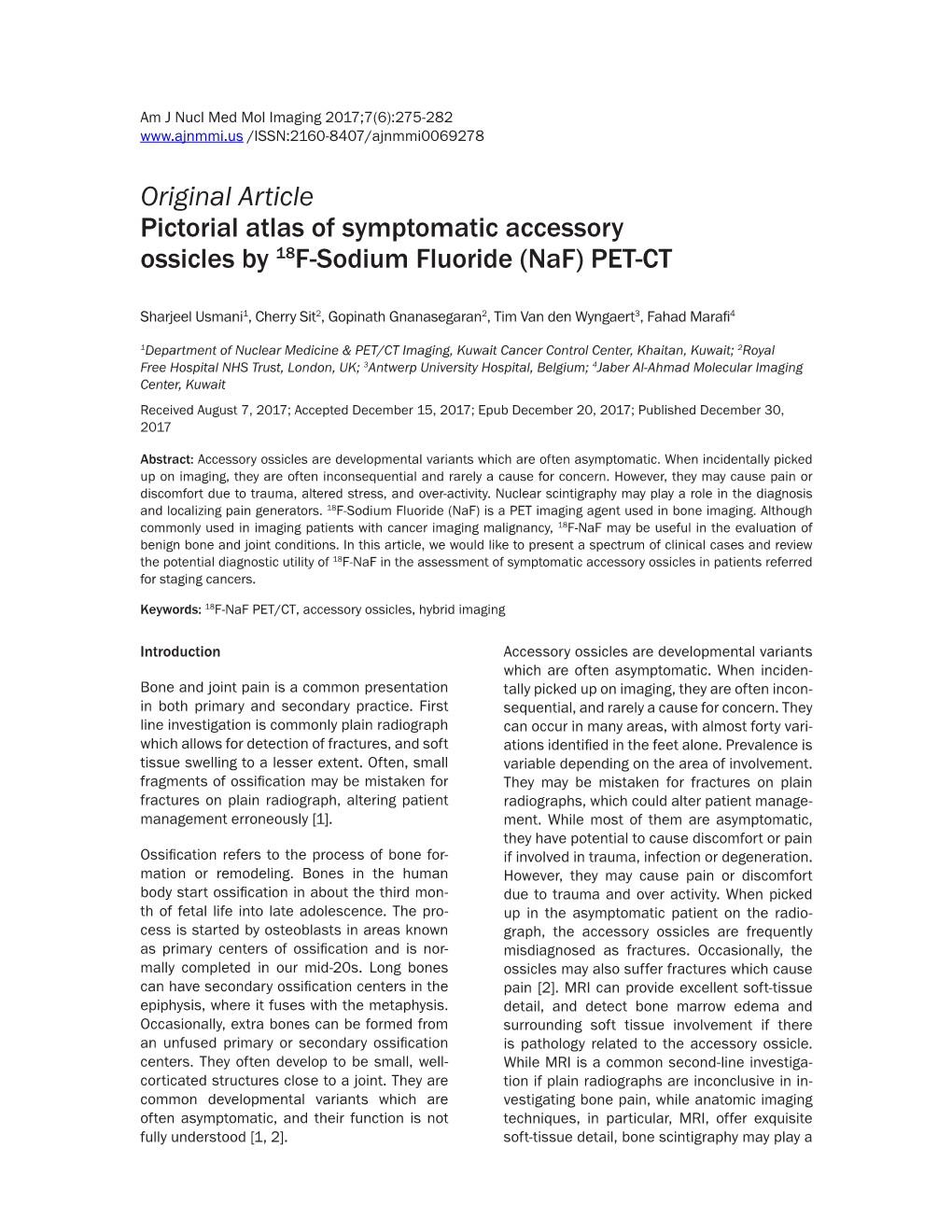 Original Article Pictorial Atlas of Symptomatic Accessory Ossicles by 18F-Sodium Fluoride (Naf) PET-CT