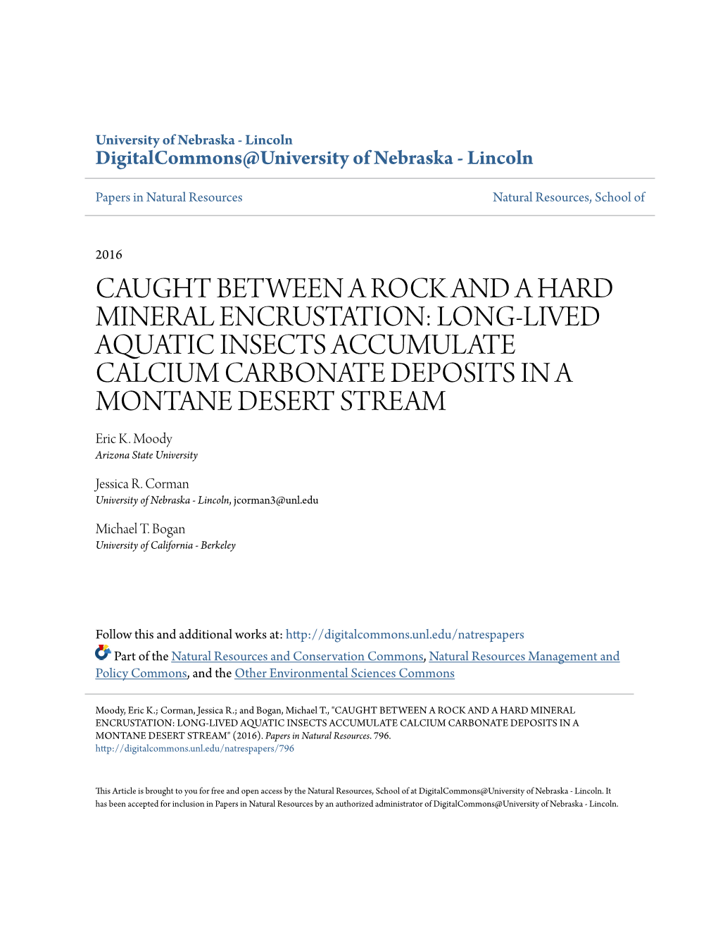 LONG-LIVED AQUATIC INSECTS ACCUMULATE CALCIUM CARBONATE DEPOSITS in a MONTANE DESERT STREAM Eric K