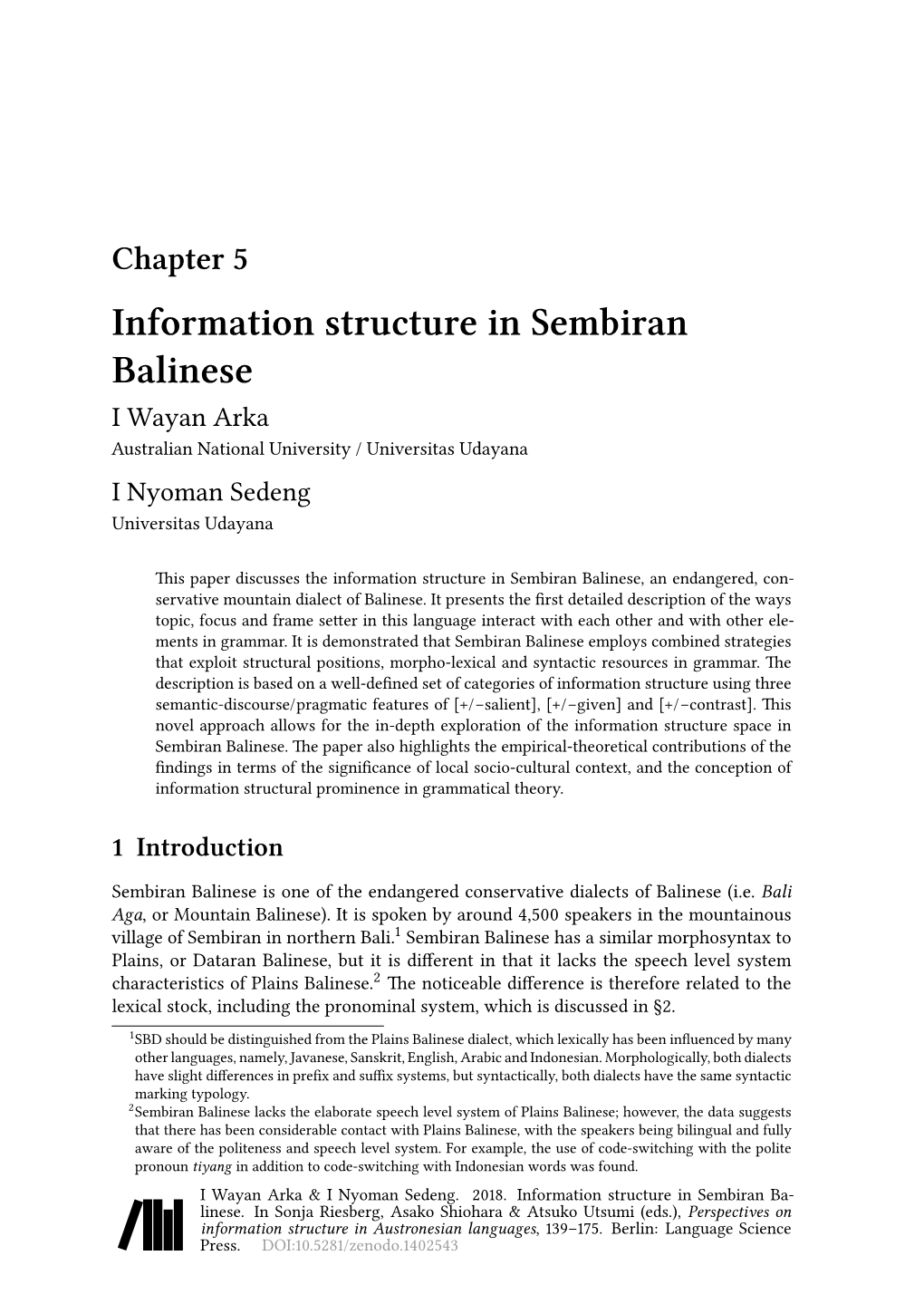 Information Structure in Sembiran Balinese I Wayan Arka Australian National University / Universitas Udayana I Nyoman Sedeng Universitas Udayana