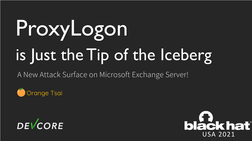 Proxylogon Is Just the Tip of the Iceberg, a New Attack Surface On