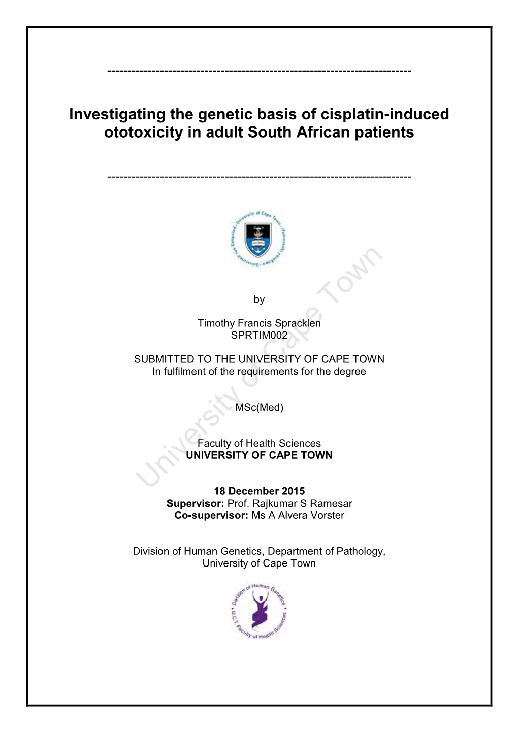 Investigating the Genetic Basis of Cisplatin-Induced Ototoxicity in Adult South African Patients