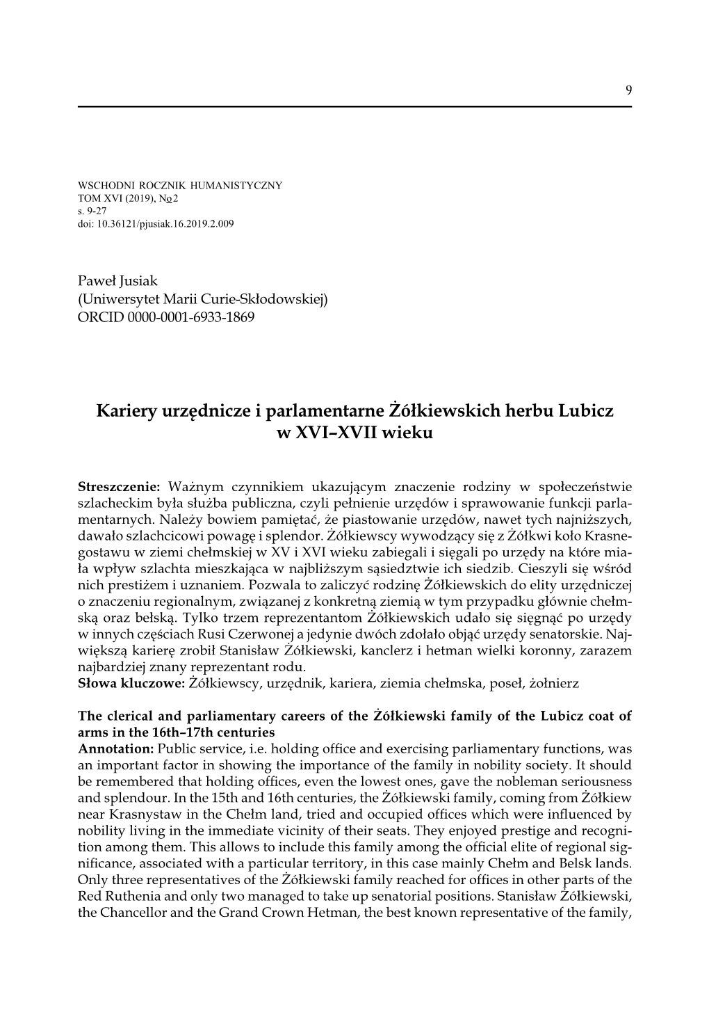Kariery Urzędnicze I Parlamentarne Żółkiewskich Herbu Lubicz W XVI–XVII Wieku