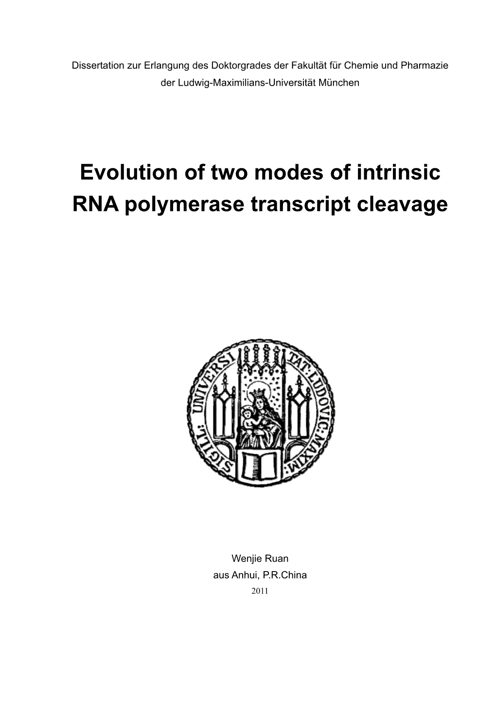 Evolution of Two Modes of Intrinsic RNA Polymerase Transcript Cleavage