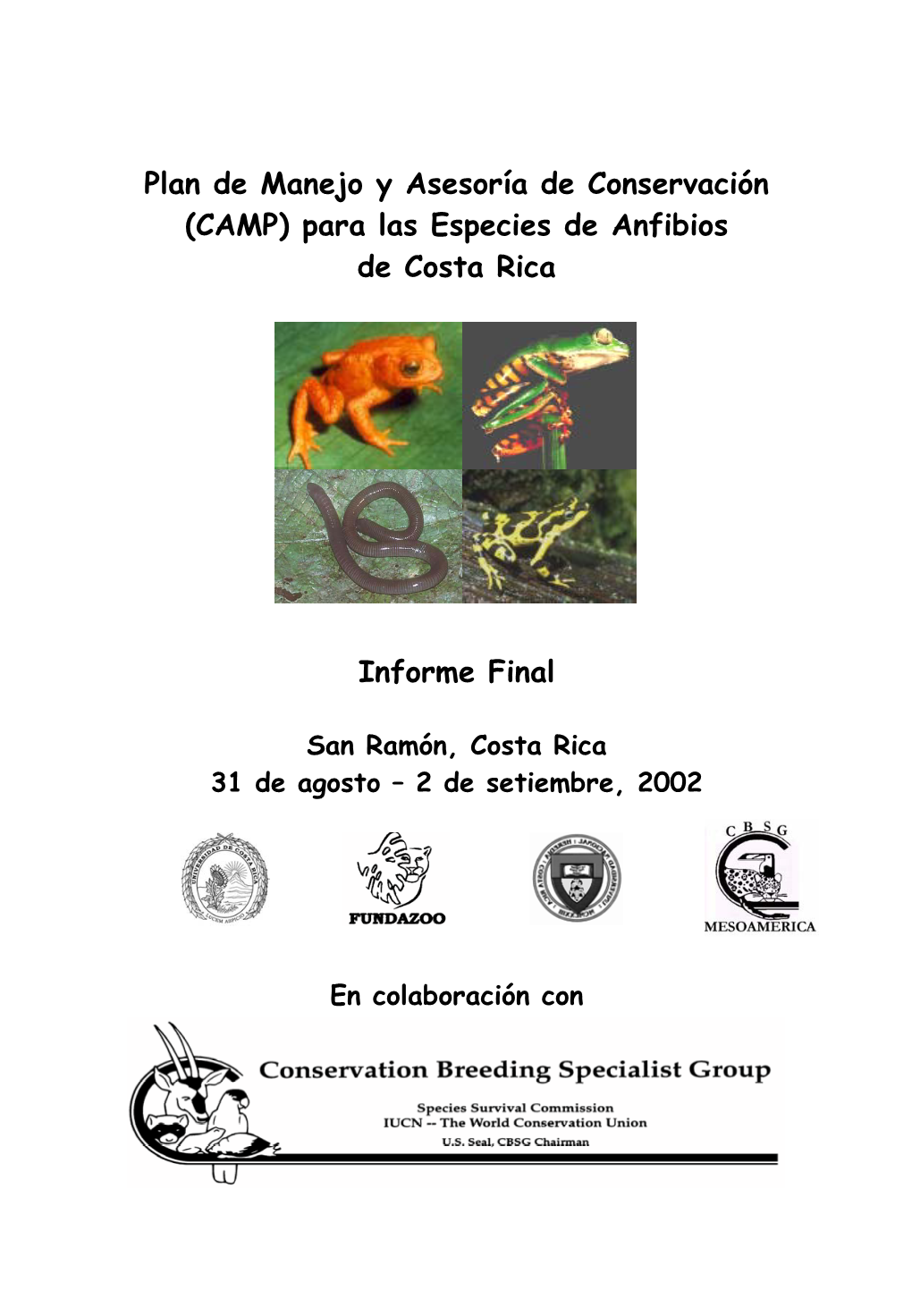 (CAMP) Para Las Especies De Anfibios De Costa Rica Informe Final