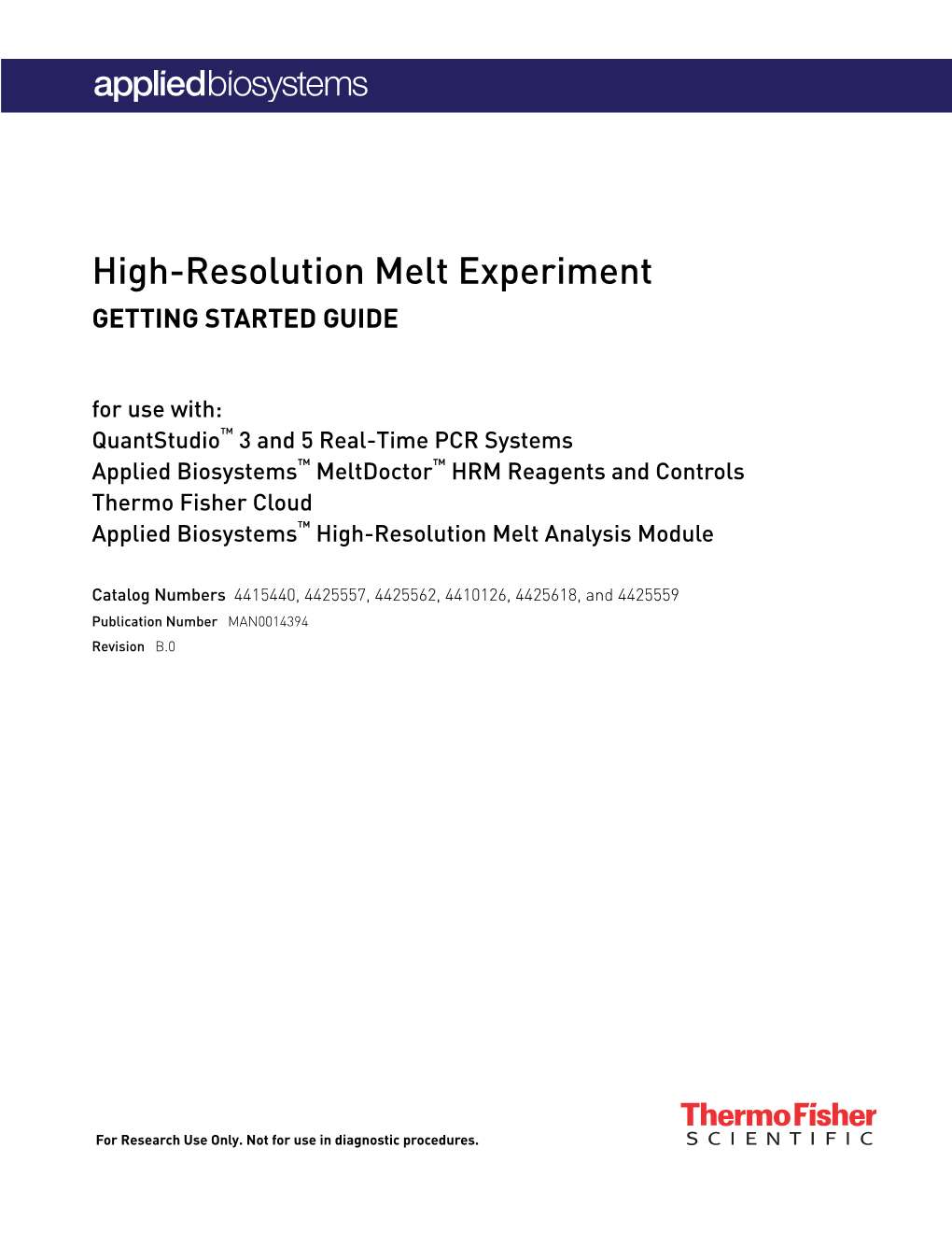 Applied Biosystems High-Resolution Melt Getting Started Guide
