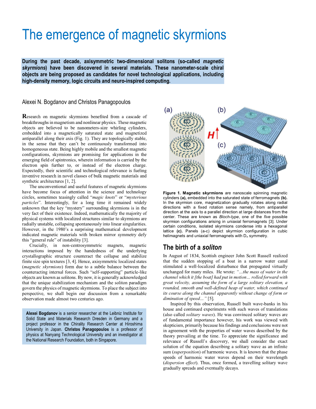 The Emergence of Magnetic Skyrmions