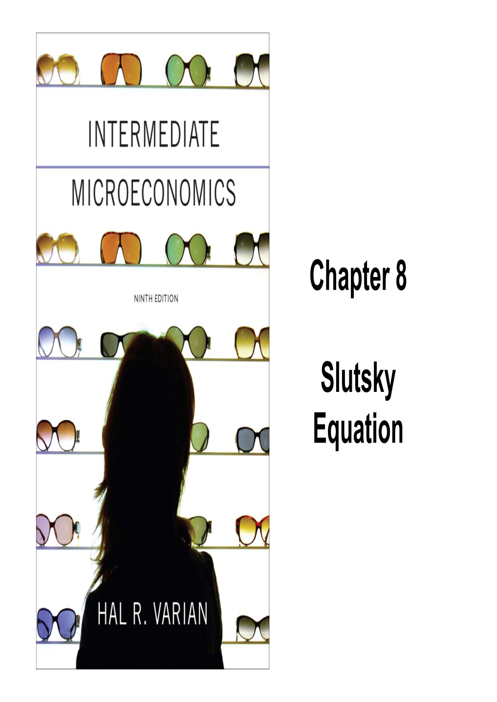 Chapter 8 8 Slutsky Equation