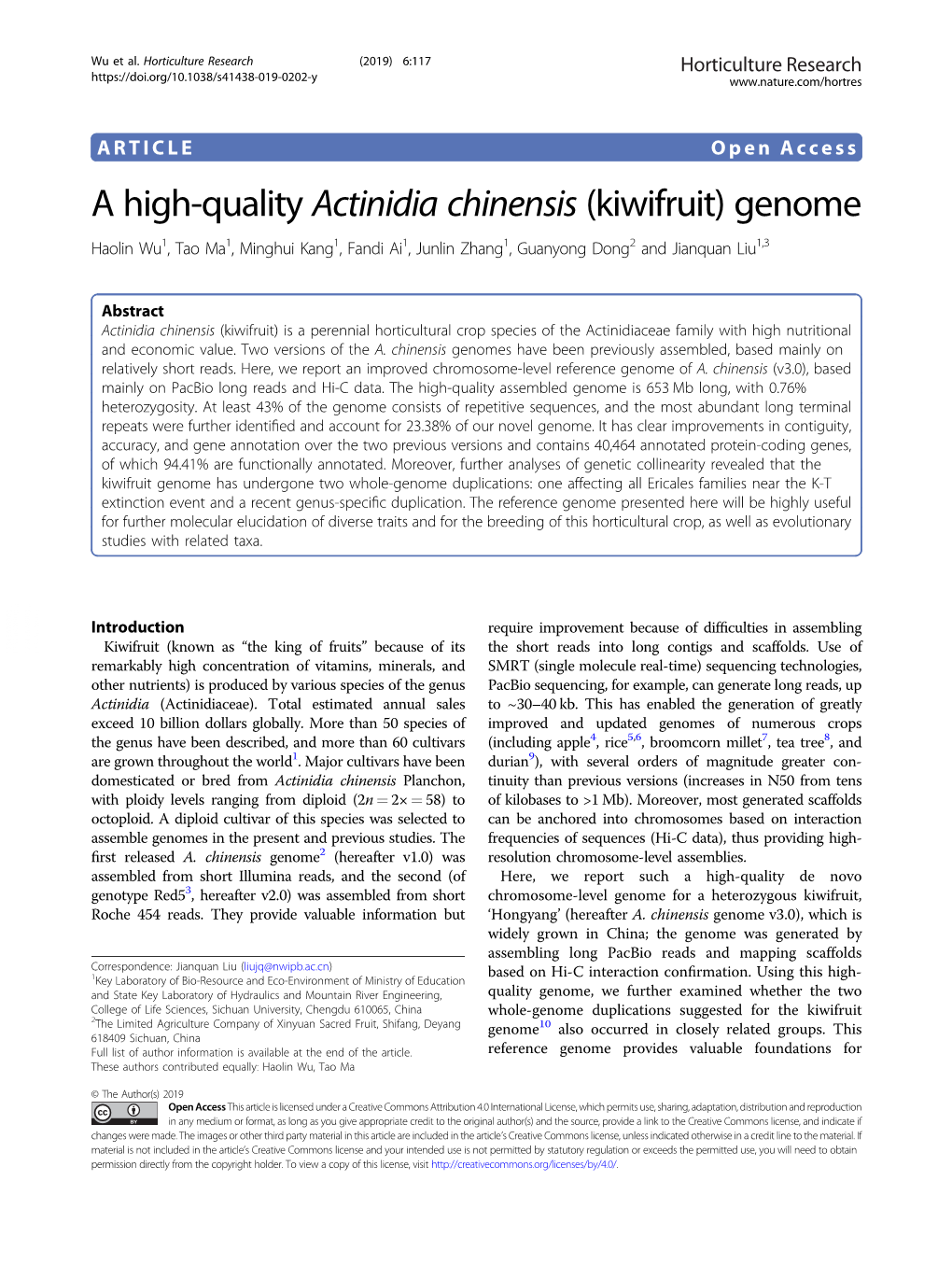 A High-Quality Actinidia Chinensis (Kiwifruit) Genome Haolin Wu1,Taoma1,Minghuikang1,Fandiai1, Junlin Zhang1, Guanyong Dong2 and Jianquan Liu1,3
