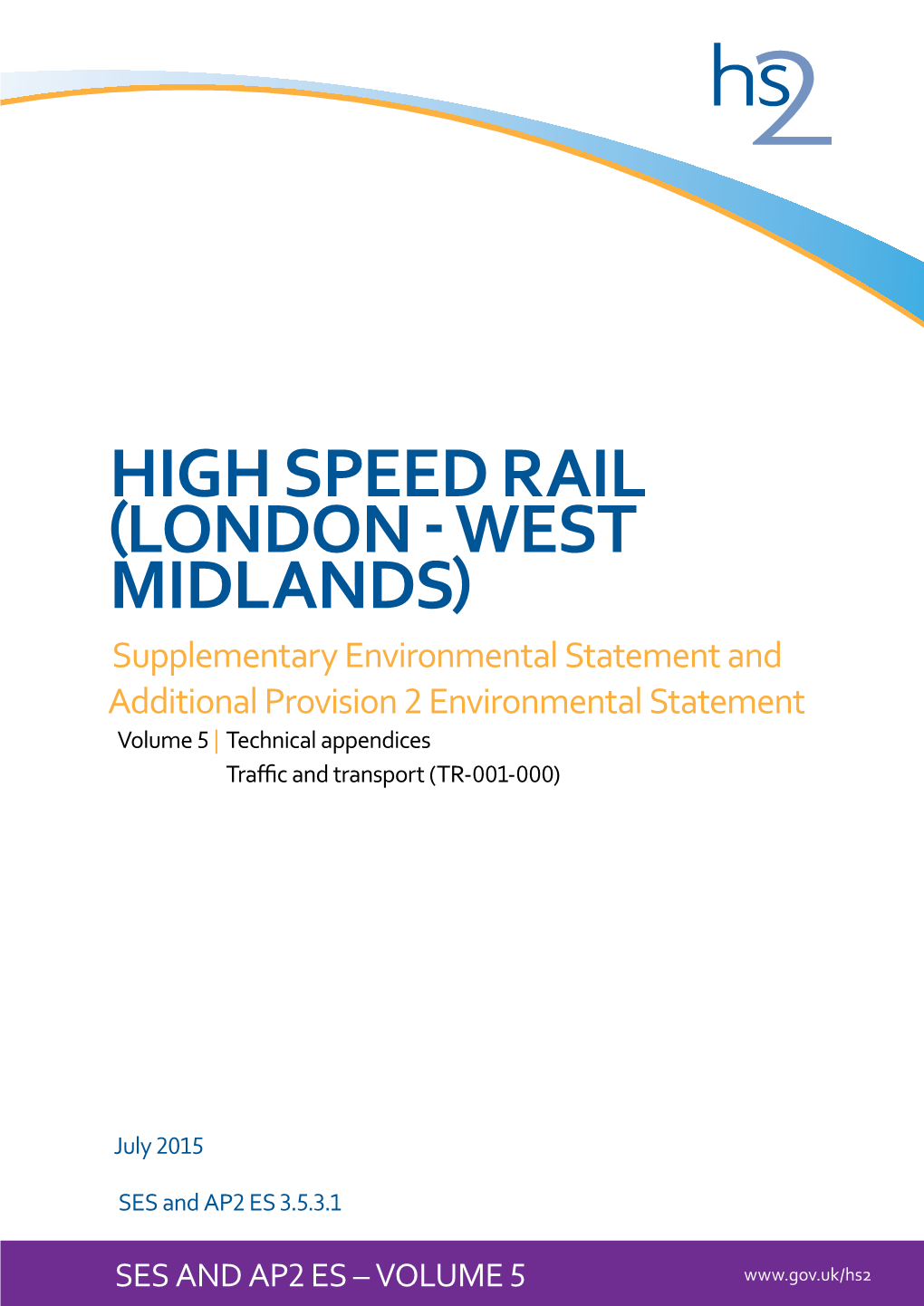 HIGH SPEED RAIL (London