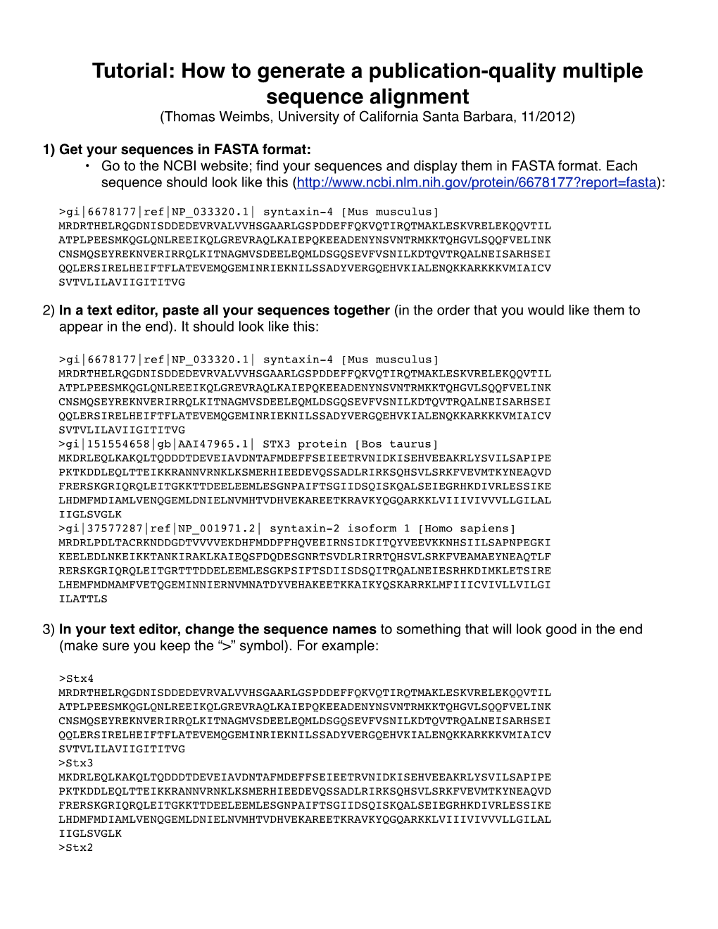 How to Generate a Publication-Quality Multiple Sequence Alignment (Thomas Weimbs, University of California Santa Barbara, 11/2012)