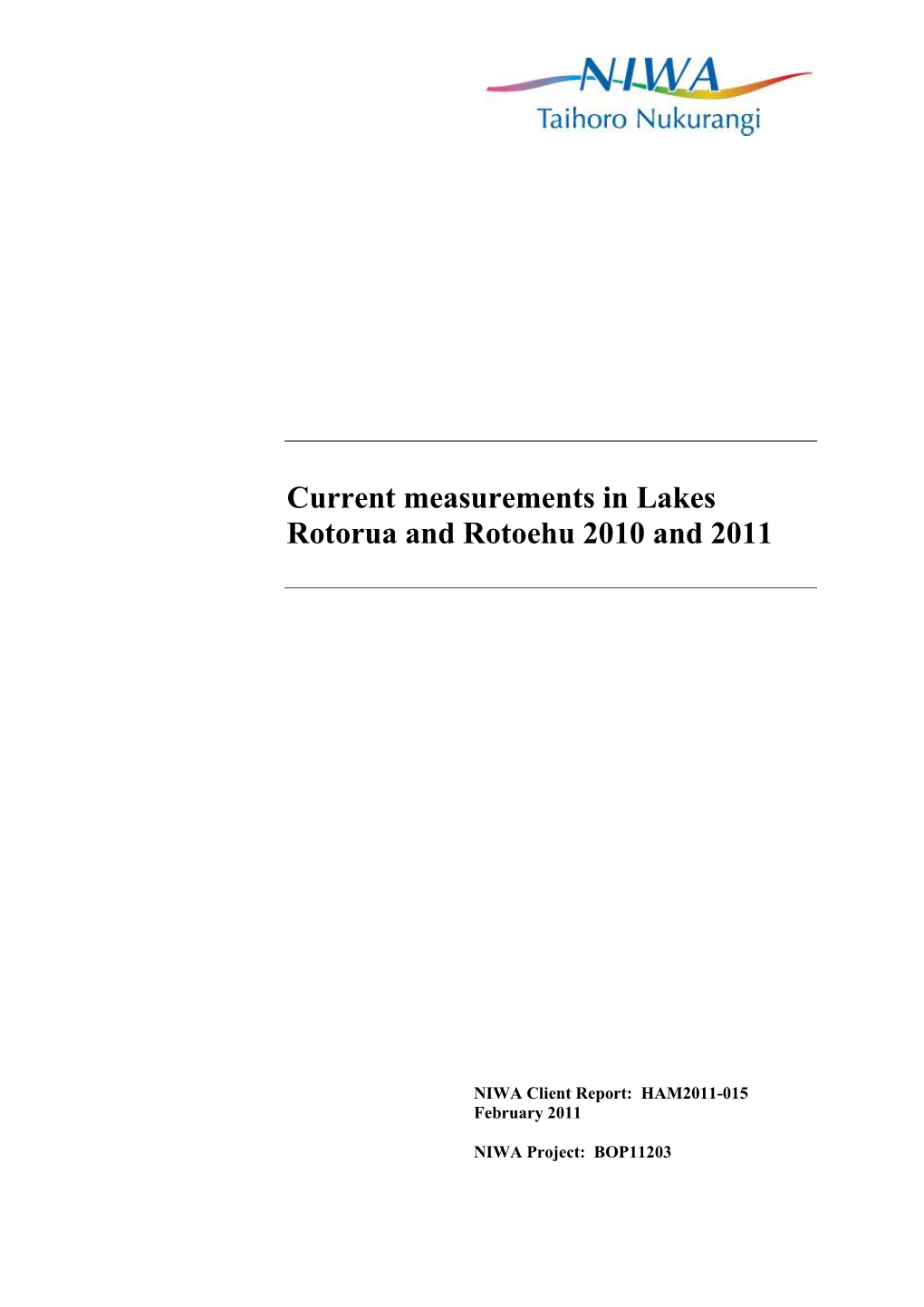 Current Measurements in Lakes Rotorua and Rotoehu 2010 and 2011