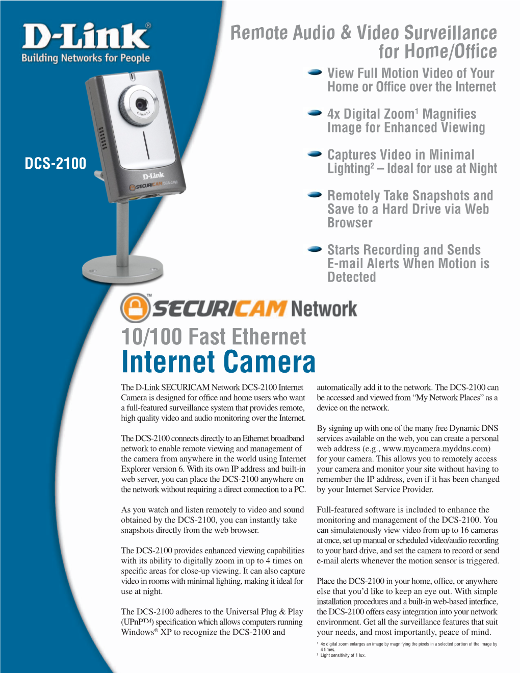 Internet Camera the D-Link SECURICAM Network DCS-2100 Internet Automatically Add It to the Network