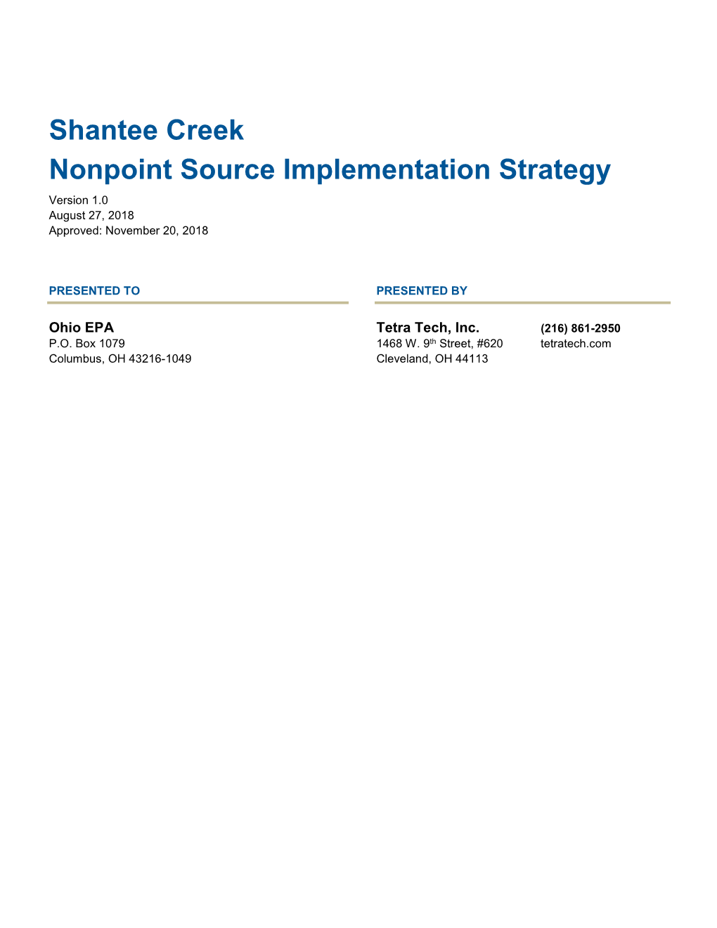 Shantee Creek Nonpoint Source Implementation Strategy Version 1.0 August 27, 2018 Approved: November 20, 2018