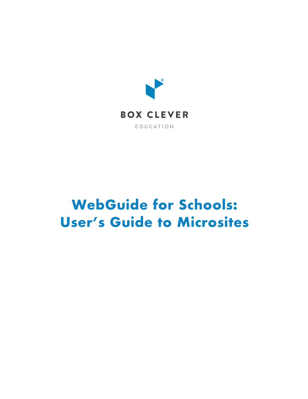 Webguide for Schools: User’S Guide to Microsites