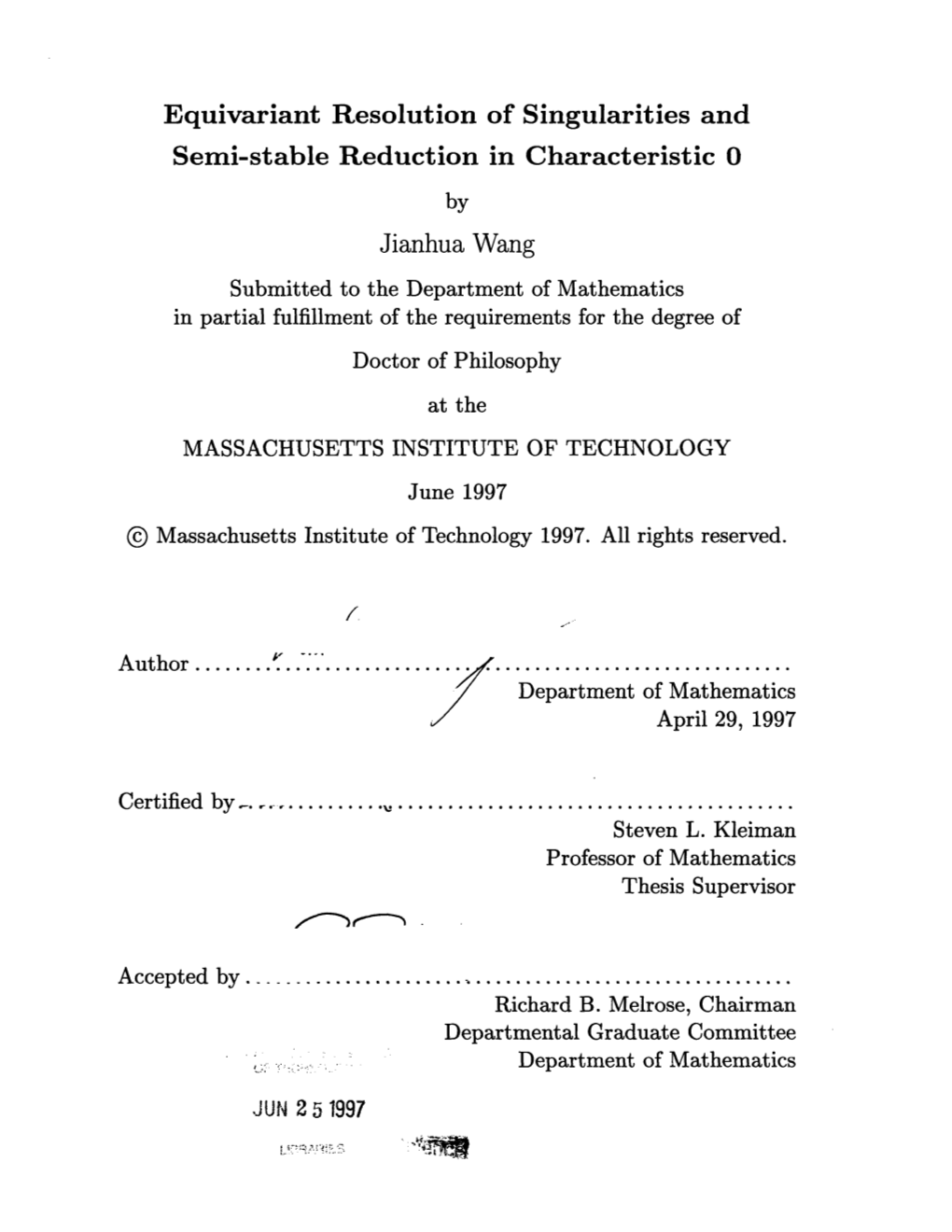 Equivariant Resolution of Singularities and Semi-Stable Reduction In