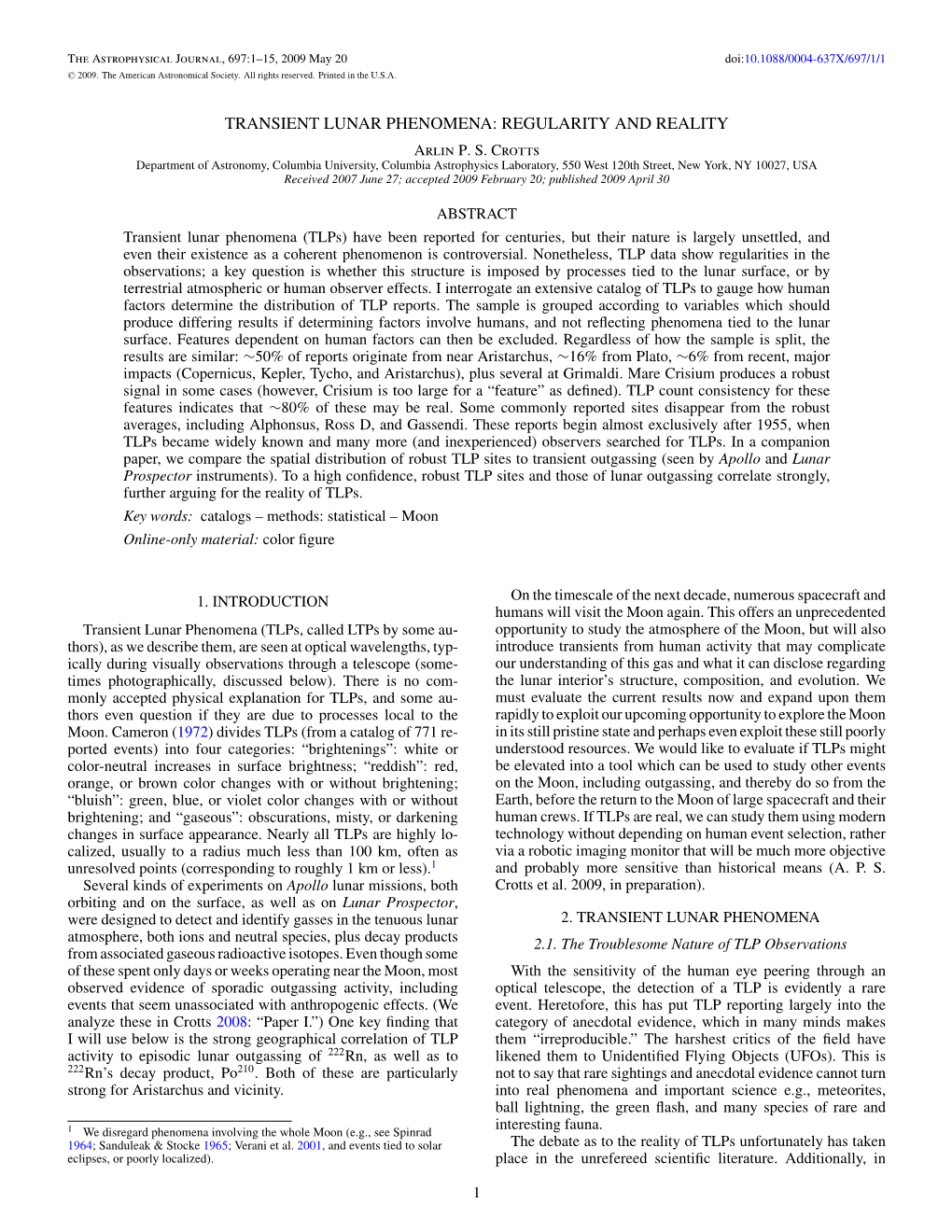 TRANSIENT LUNAR PHENOMENA: REGULARITY and REALITY Arlin P