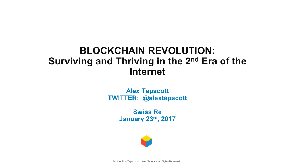 BLOCKCHAIN REVOLUTION: Surviving and Thriving in the 2Nd Era of the Internet