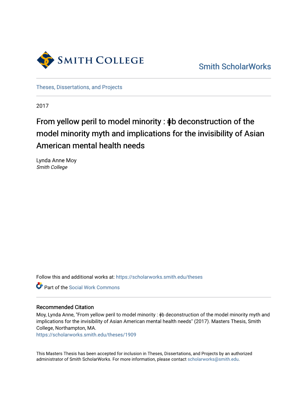 From Yellow Peril to Model Minority : ǂb Deconstruction of the Model Minority Myth and Implications for the Invisibility of Asian American Mental Health Needs