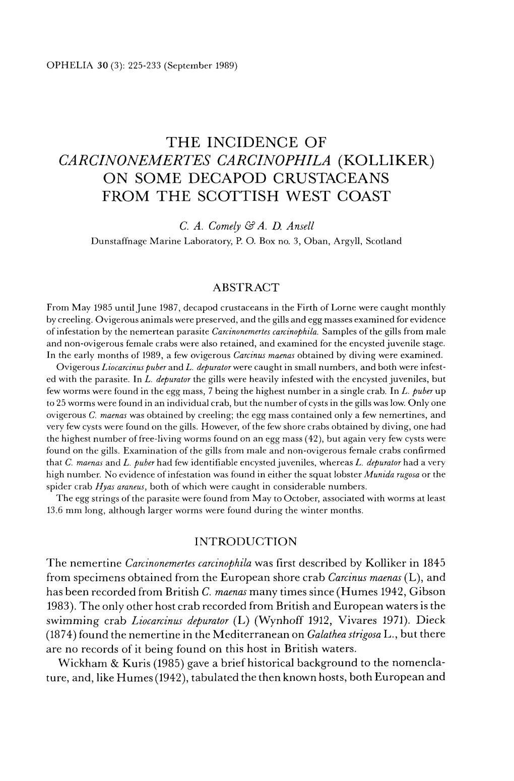 The Incidence of Carcinonemertes Carcinophila (Kolliker) on Some Decapod Crustaceans from the Scottish West Coast