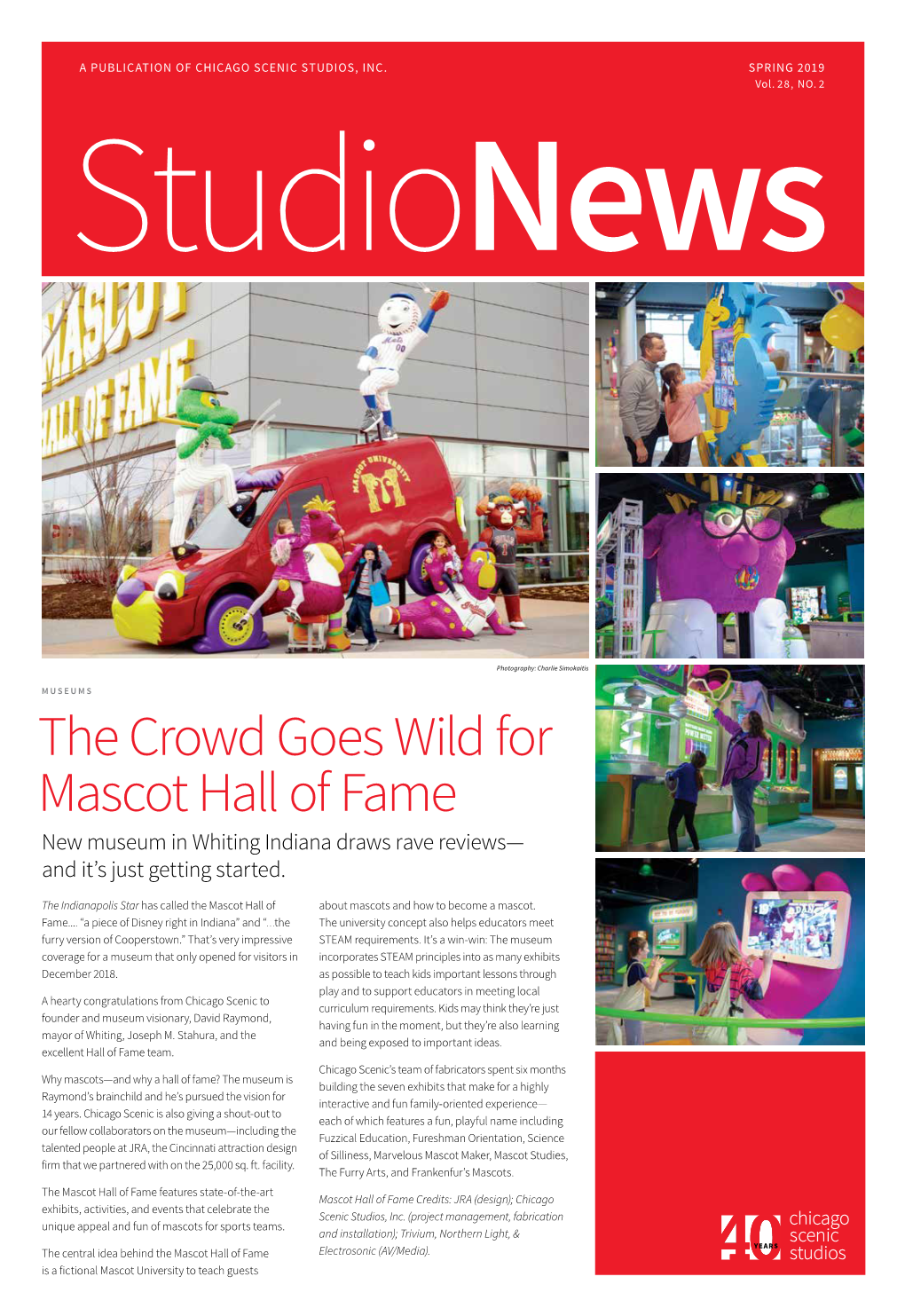 The Crowd Goes Wild for Mascot Hall of Fame New Museum in Whiting Indiana Draws Rave Reviews— and It’S Just Getting Started