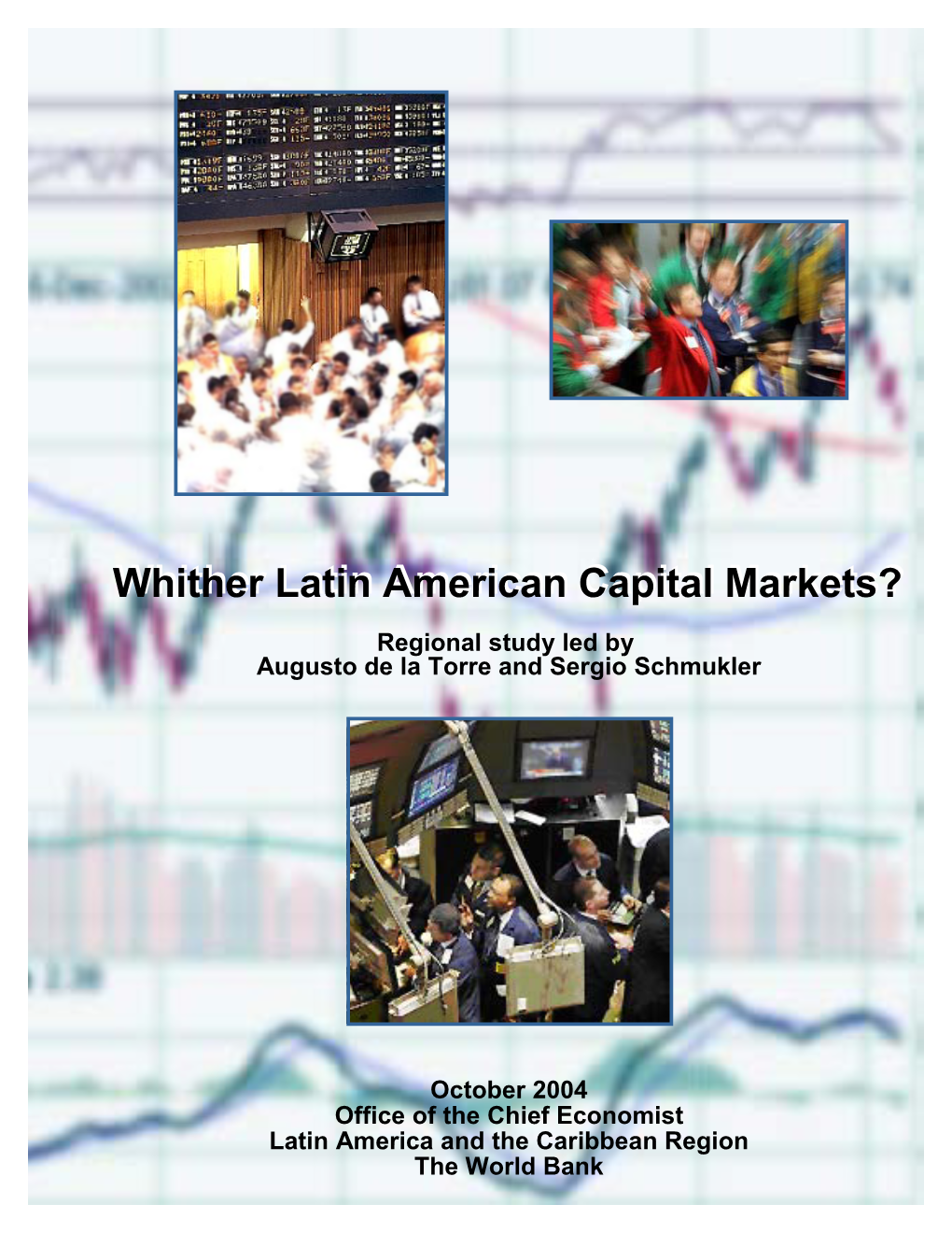 Whither Latin American Capital Markets?