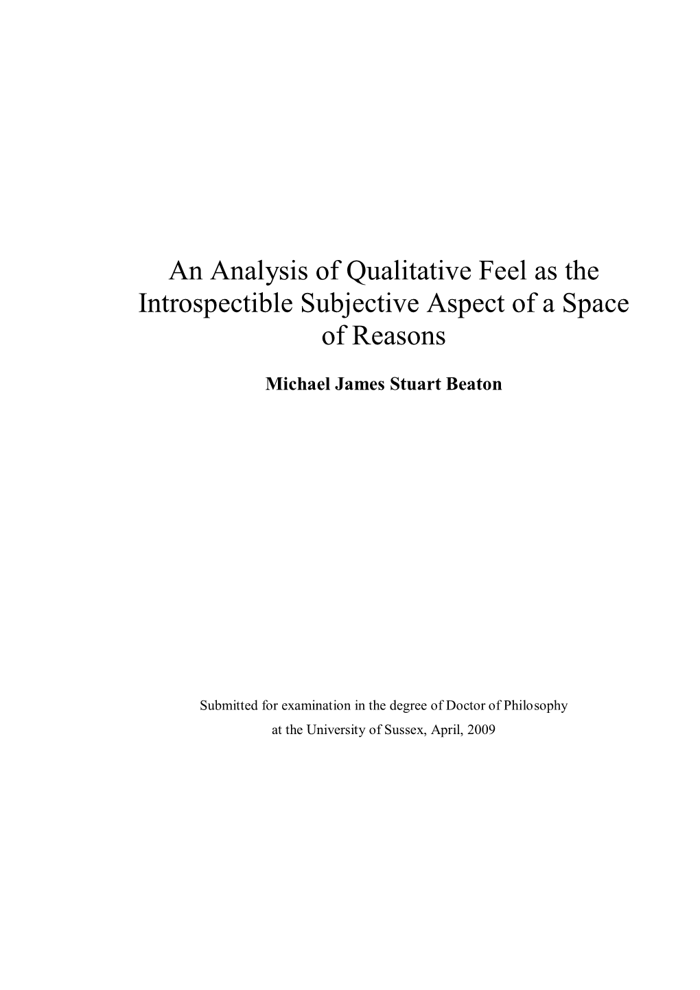 An Analysis of Qualitative Feel As the Introspectible Subjective Aspect of a Space of Reasons