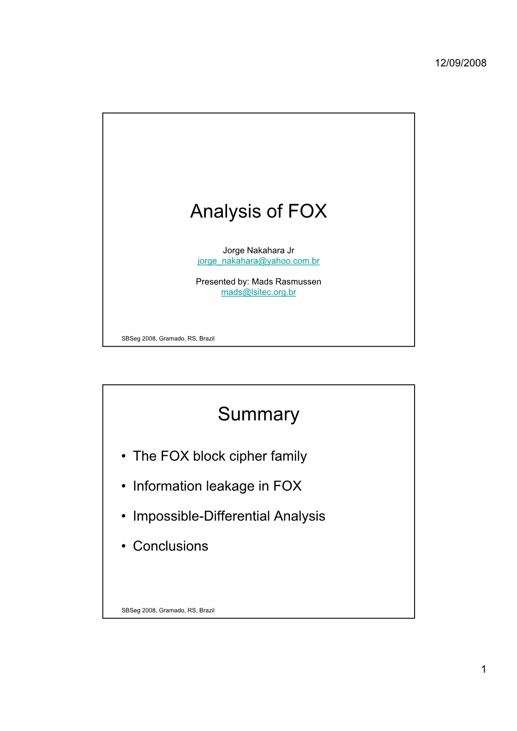 Analysis of FOX Summary