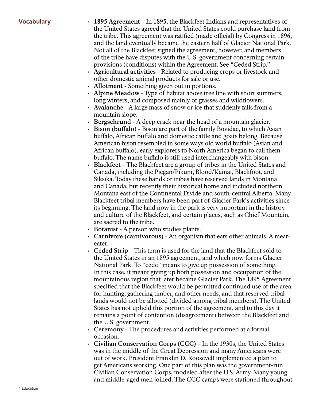 Vocabulary • 1895 Agreement – in 1895, the Blackfeet Indians and Representatives of the United States Agreed That the United States Could Purchase Land from the Tribe