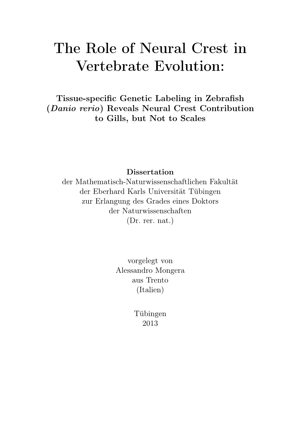The Role of Neural Crest in Vertebrate Evolution