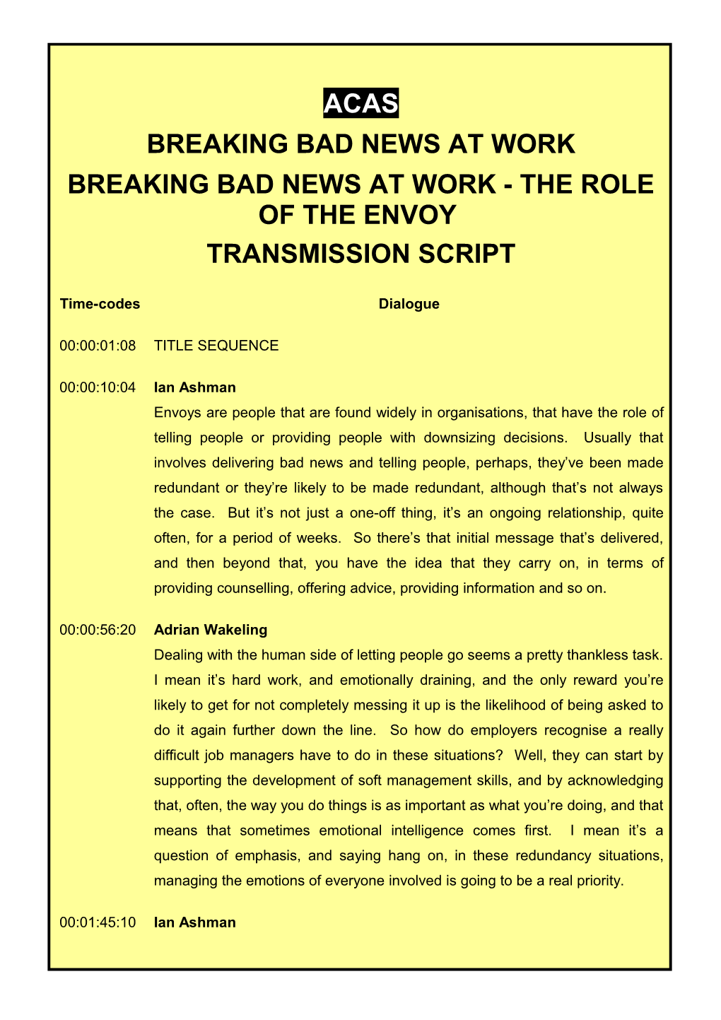 Breaking Bad News at Work - the Role of the Envoy