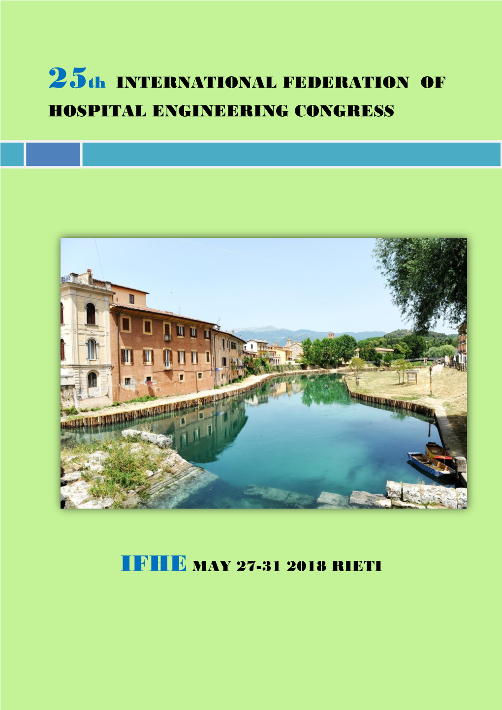 25Th INTERNATIONAL FEDERATION of HOSPITAL ENGINEERING CONGRESS