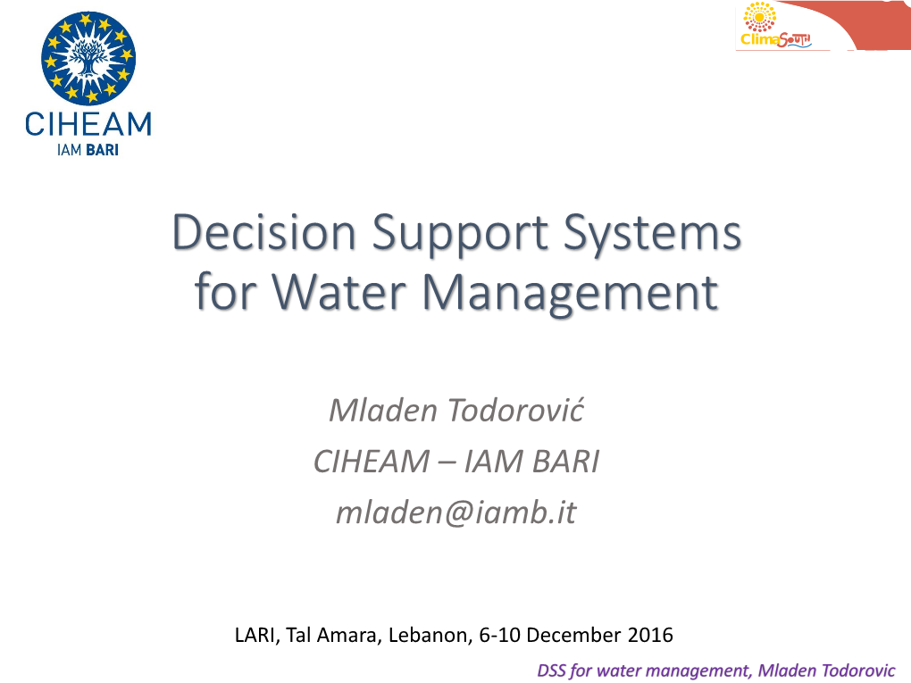 Decision Support Systems for Water Management